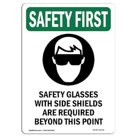 OSHA SAFETY FIRST Sign, Safety Glasses W/ W/ Symbol, 24in X 18in Rigid Plastic
